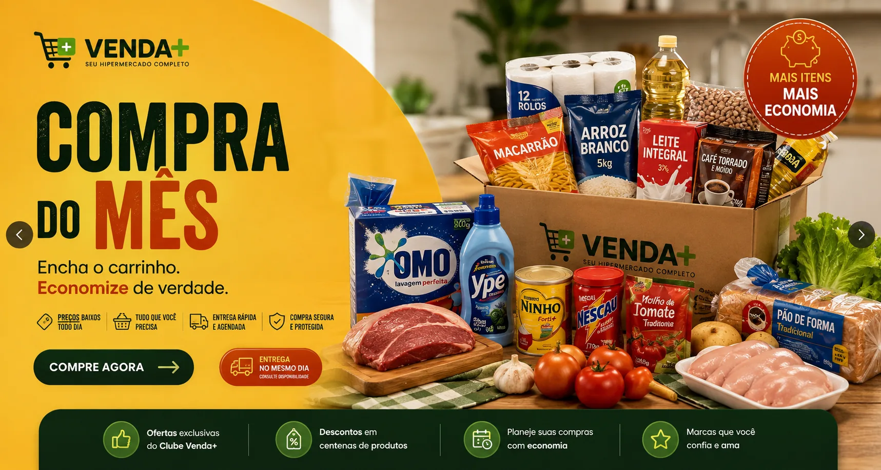 Encha o carrinho. Economize de verdade.